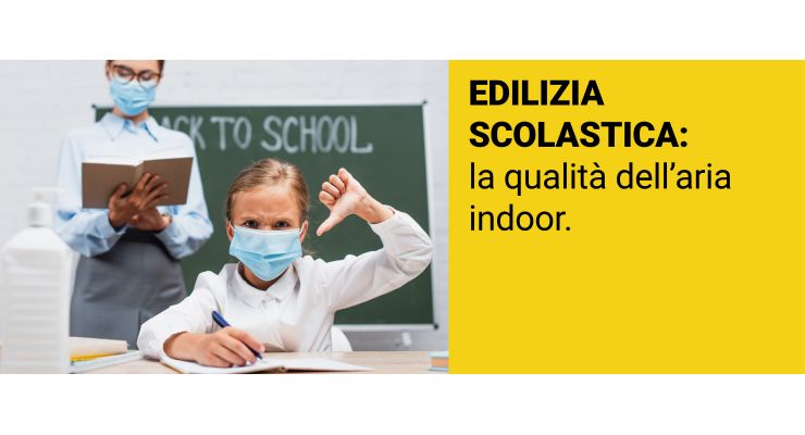 EDILIZIA SCOLASTICA: La qualità dell’aria indoor.